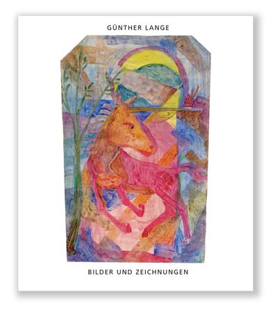 Katalog : Bilder und Zeichnungen von Günther Lange